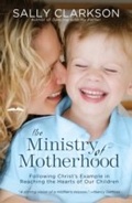 Cover: The Ministry of Motherhood - WaterBrook
