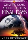 Abbildung von: What Jesus Says about Earth's Final Days - Multnomah