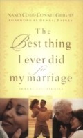 Cover: The Best Thing I Ever Did for My Marriage - Multnomah
