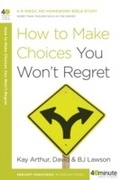 Cover: How to Make Choices You Won't Regret - WaterBrook
