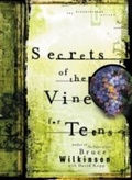 Cover: Secrets of the Vine for Teens - Multnomah