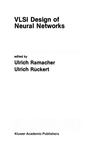 Cover: VLSI Design of Neural Networks - Springer