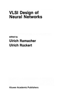 Enlarge image Cover: VLSI Design of Neural Networks - Springer