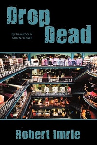 Enlarge image Cover: Drop Dead - AuthorHouse