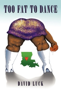 Enlarge image Cover: Too Fat To Dance - AuthorHouse