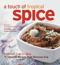 Cover: Touch of Tropical Spice - Tuttle Publishing