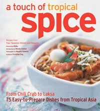 Enlarge image Cover: Touch of Tropical Spice - Tuttle Publishing