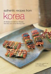 Abbildung von: Authentic Recipes from Korea - Periplus Editions