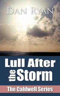 Enlarge image Cover: Lull After the Storm - AuthorHouse