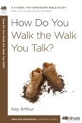 Cover: How Do You Walk the Walk You Talk? - WaterBrook