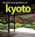 Cover: Houses and Gardens of Kyoto - Tuttle Publishing