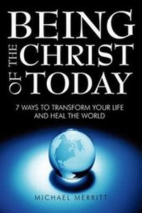Enlarge image Cover: Being the Christ of Today - Balboa Press