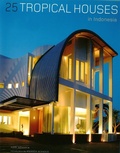 Cover: 25 Tropical Houses in Indonesia - Periplus Editions