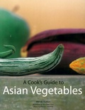 Cover: Cook's Guide to Asian Vegetables - Periplus Editions