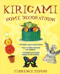 Cover: Kirigami Home Decorations - Tuttle Publishing