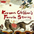 Cover: Korean Children's Favorite Stories - Tuttle Publishing