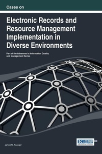 Enlarge image Cover: Cases on Electronic Records and Resource Management Implementation in Diverse Environments - Idea Group,U.S.