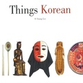 Cover: Things Korean - Tuttle Publishing