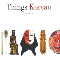 Enlarge image Cover: Things Korean - Tuttle Publishing