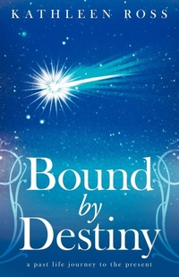 Enlarge image Cover: Bound by Destiny - Balboa Press
