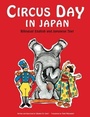 Cover: Circus Day in Japan - Tuttle Shokai Inc