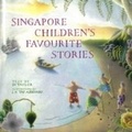 Cover: Singapore Children's Favorite Stories - Periplus Editions