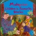 Cover: Malaysian Children's Favourite Stories - Tuttle Publishing