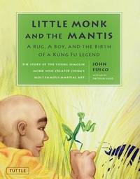 Enlarge image Cover: Little Monk and the Mantis - Tuttle Publishing