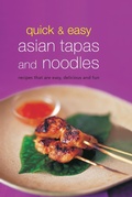 Cover: Quick & Easy Asian Tapas and Noodles - Periplus Editions