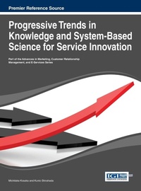 Enlarge image Cover: Progressive Trends in Knowledge and System-Based Science for Service Innovation - Idea Group,U.S.