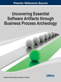 Abbildung von: Uncovering Essential Software Artifacts through Business Process Archeology - Idea Group,U.S.