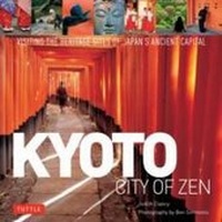 Abbildung von: Kyoto City of Zen - Tuttle Publishing