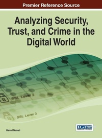 Enlarge image Cover: Analyzing Security, Trust, and Crime in the Digital World - Idea Group,U.S.