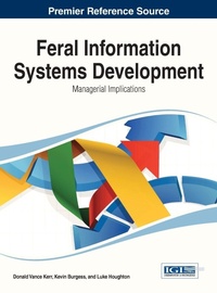 Enlarge image Cover: Feral Information Systems Development - Idea Group,U.S.