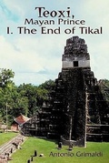 Cover: Teoxi, Mayan Prince - AuthorHouse