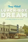 Cover: Lunch-Box Dream - Farrar, Straus and Giroux (BYR)