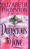 Cover: Dangerous to Love - Bantam Books