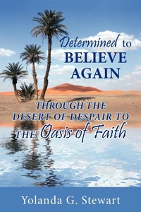 Abbildung von: Determined to Believe Again - AuthorHouse