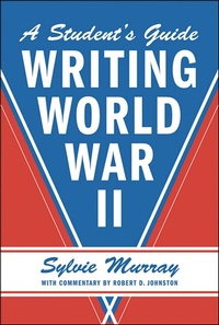 Abbildung von: Writing World War II - Hill and Wang