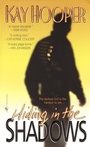 Cover: Hiding in the Shadows - Bantam Books