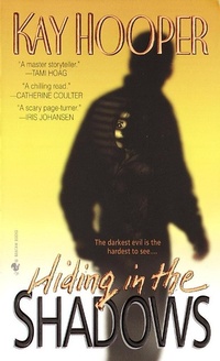Enlarge image Cover: Hiding in the Shadows - Bantam Books