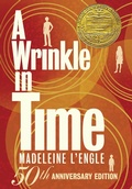 Cover: A Wrinkle in Time: 50th Anniversary Commemorative Edition - Farrar, Straus and Giroux (BYR)