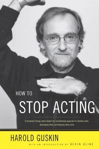 Abbildung von: How to Stop Acting - Farrar, Straus and Giroux