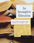 Cover: An Incomplete Education - Ballantine Books