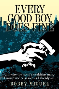 Abbildung von: Every Good Boy Does Fine - AuthorHouse