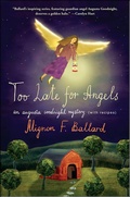 Cover: Too Late for Angels - Minotaur Books