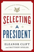 Cover: Selecting a President - Thomas Dunne Books