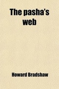 Cover: The Pasha's Web - General Books