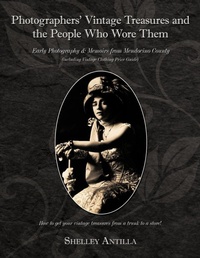 Abbildung von: Photographers' Vintage Treasures and the People Who Wore Them - AuthorHouse
