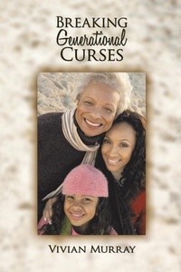 Abbildung von: Breaking Generational Curses - AuthorHouse